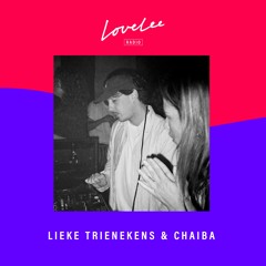 Lieke Trienekens & Chaiba @ Lovelee Radio 14.5.2021