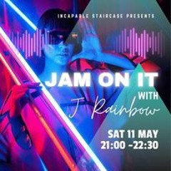 Jam On It May 11th