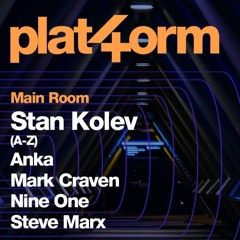 Plat4orm feat. Stan Kolev 07.05.2022 //AnKa mix//