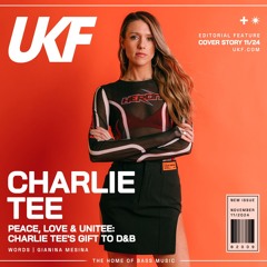 Charlie Tee - UKF Cover Story Guest Mix