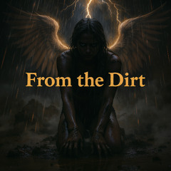 From the Dirt