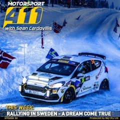 Motorsport 411 - E30 | Rallying In Sweden - A Dream Come True