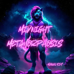 Midnight Metamorphosis