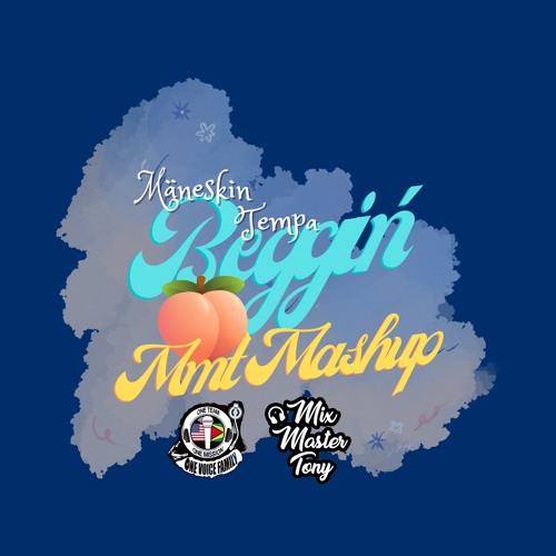Mäneskin x Tempa - Beggin (MMT Mashup Raw)