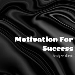 Motivation for Success