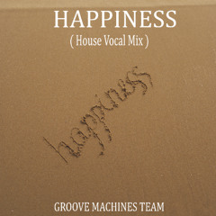 Happiness (House Vocal Mix)