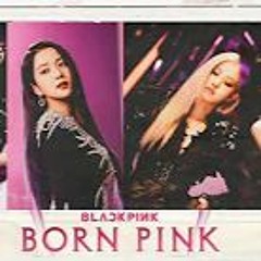 BLACKPINK - ‘BORN PINK’ Demo Beat