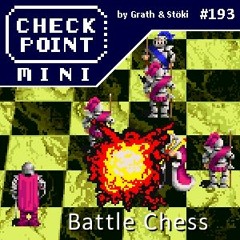 Checkpoint Mini #193 - Battle Chess