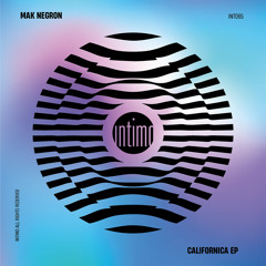 Mak Negron - Californica (Original Mix)