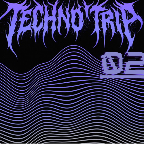 TechnoTrip - 02