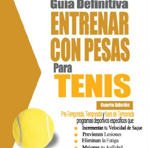 ACCESS EPUB 📝 La guía definitiva - Entrenar con pesas para tenis (Spanish Edition) b