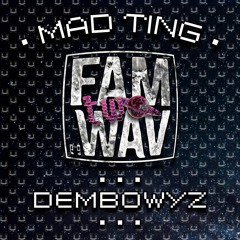 Dembowyz - Mad Ting