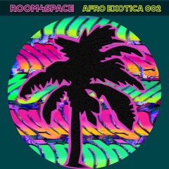 room4space - Afro Exotica 002