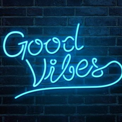 "Good Vibes Only" Produced by Dreamlife