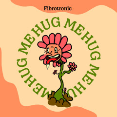 Hug Me - Tech House Acid Mix