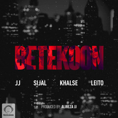 Betekoon (Ft Sepehr Khalse & Behzad Leito)
