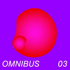 OMNIBUS 03
