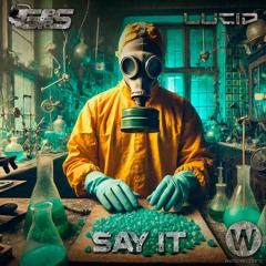 Lucid & Gibbs - Say It @wutlrecords