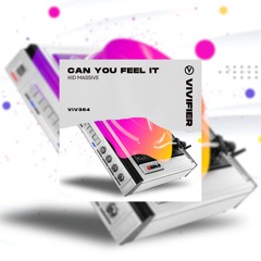 Kid Massive - Can U Feel It [OUT NOW]