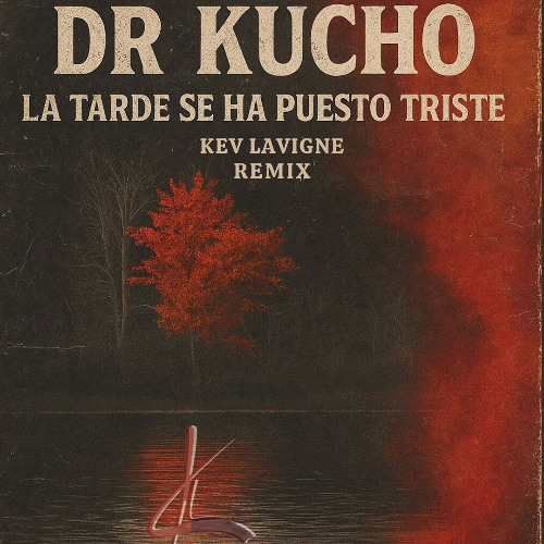 Kucho - La tarde se ha puesto triste (KEV LAVIGNE remix)