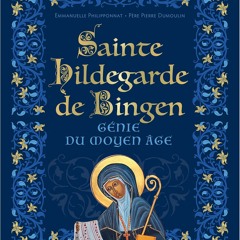 Sainte Hildegarde de Bingen, génie du Moyen-Âge  PDF - QKu3VwjebR