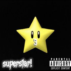 superstar! 3 ft. Jalitae, 333dxrknos, xøFADE!, Veohuh (out on all plats)