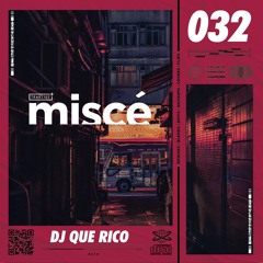 MISCE 032 DJ QUE RICO
