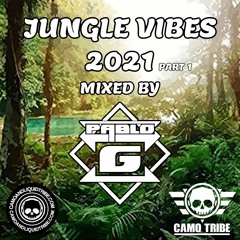 Jungle Vibes 2021 Part 1 Mixed By Pablo G