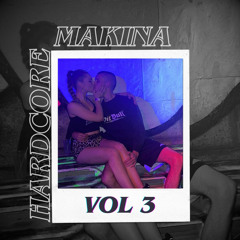 MAKINA, CANTADITAS & HARDCORE V3