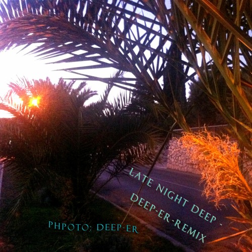 Late Night Deep