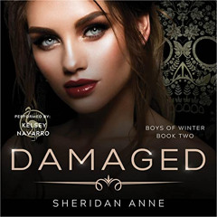 [Free] EPUB 📗 Damaged: A Dark Enemies to Lovers Reverse Harem Romance (Boys of Winte