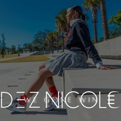 Dez Nicole - WE GONE WIN [Cardi B - Get Up 10 [cover]]