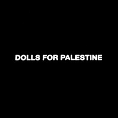 Dolls for Palestine ★ Ix Dartayre B2B GIRLFRIEND | LE MOLOTOV ¹⁵*¹⁰*²⁰²⁵