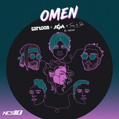 Cartoon, Jéja, Time To Talk - Omen (Ft. Asena) [NCS10 Release]