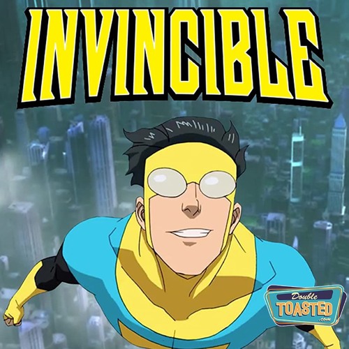 INVINCIBLE FINALE REVIEW (AND QUICK SEASON THOUGHTS) - Double Toasted Audio Review
