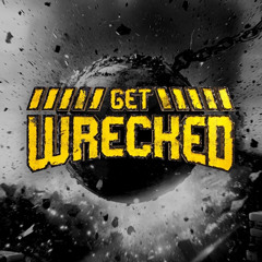 Get Wrecked Essentials (Get Wrecked 2025 Warm-Up)