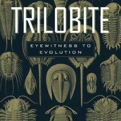 [Download] EPUB 💌 Trilobite: Eyewitness to Evolution by  Richard Fortey [EBOOK EPUB
