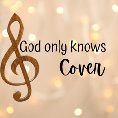 God only knows - Cover