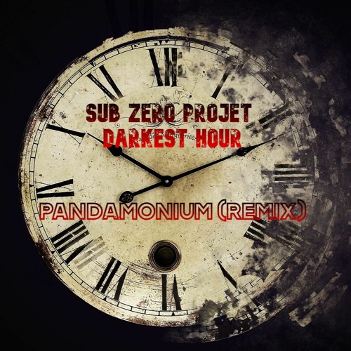 SUB ZERO PROJECT - DARKEST HOUR (PANDAMONIUM REMIX) [FRENCHCORE]