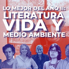 Lo mejor del año II: literatura, vida y medio ambiente