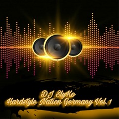 DJ SlyKo - Hardstyle Nation Germany Vol.1