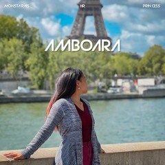 HR & Monsta Rais & Prin Cess - Amboara (Official)