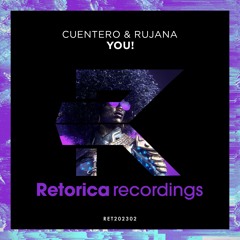 Cuentero & Rujana - You [Retorica Recordings]