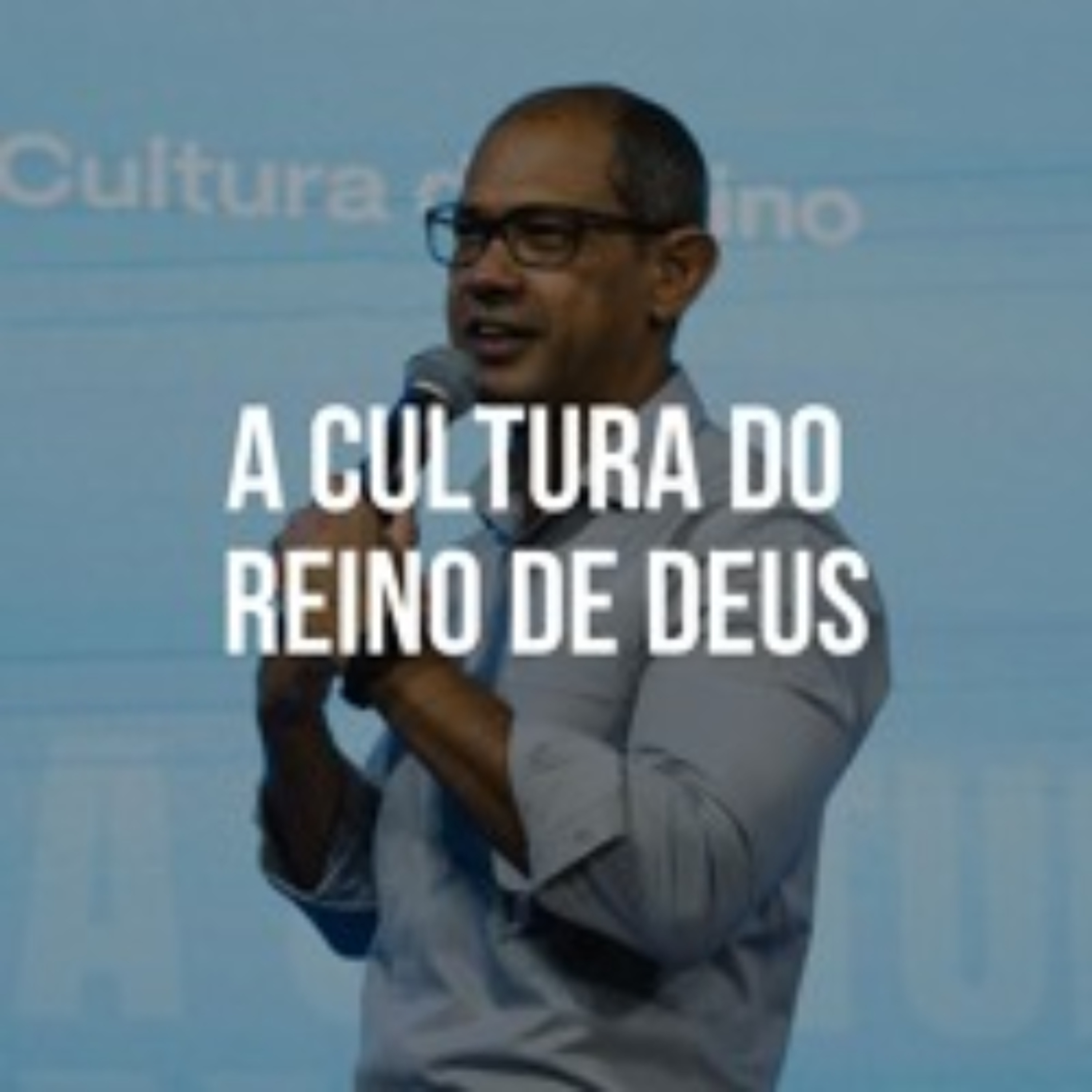 A cultura do reino de Deus - Saulo Mageste episode artwork