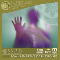 SSL50 Immersive Dark Drones (3rd Order Ambisonic)