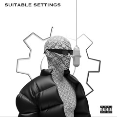 Suitable Settings - Mitz (Prod. by LaGhati)