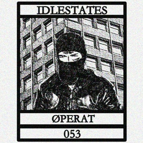 IDLESTATES053 - Øperat