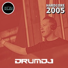 DrumDJ - Back to Hardcore 2005 | Hardcore Classics | Millennium Hardcore