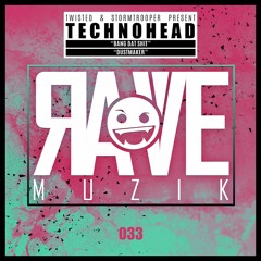 Technohead - Bang Dat Shit [RAVEMUZIK033]