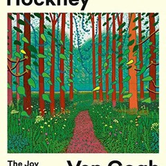 [GET] EPUB KINDLE PDF EBOOK Hockney/Van Gogh: The Joy of Nature by  Hans den Hartog Jager 💛